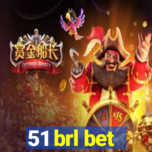 51 brl bet